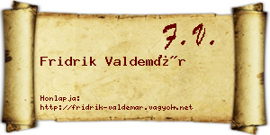 Fridrik Valdemár névjegykártya